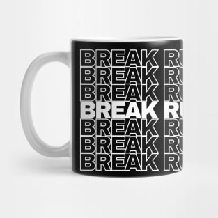 Break rules Mug